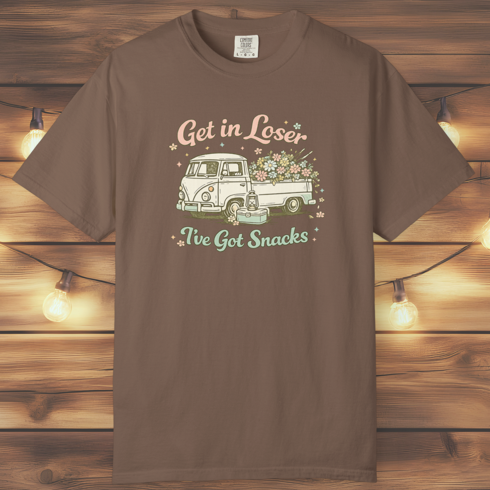 Get in Loser I've Got Snacks T-Shirt