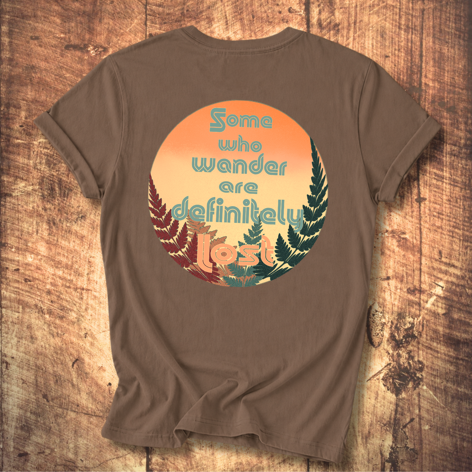 Some Who Wander Are Definitely Lost T-Shirt