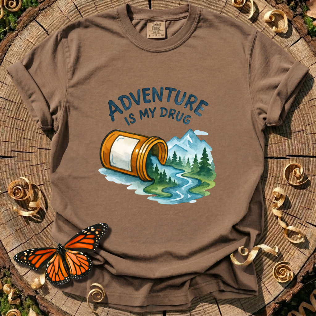 Adventure Is My Drug Tee