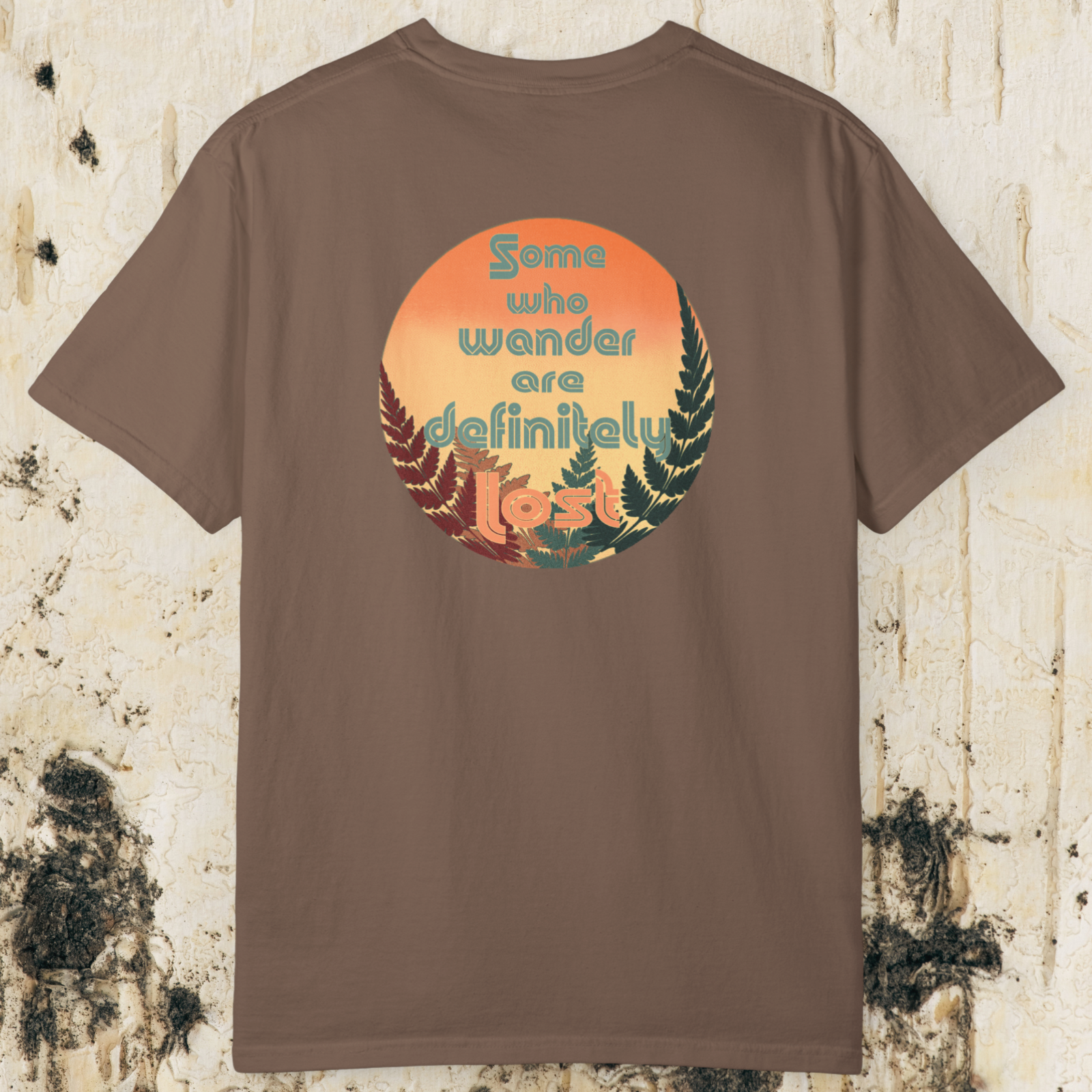 Some Who Wander Are Definitely Lost T-Shirt