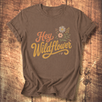Hey Wildflower T-shirt