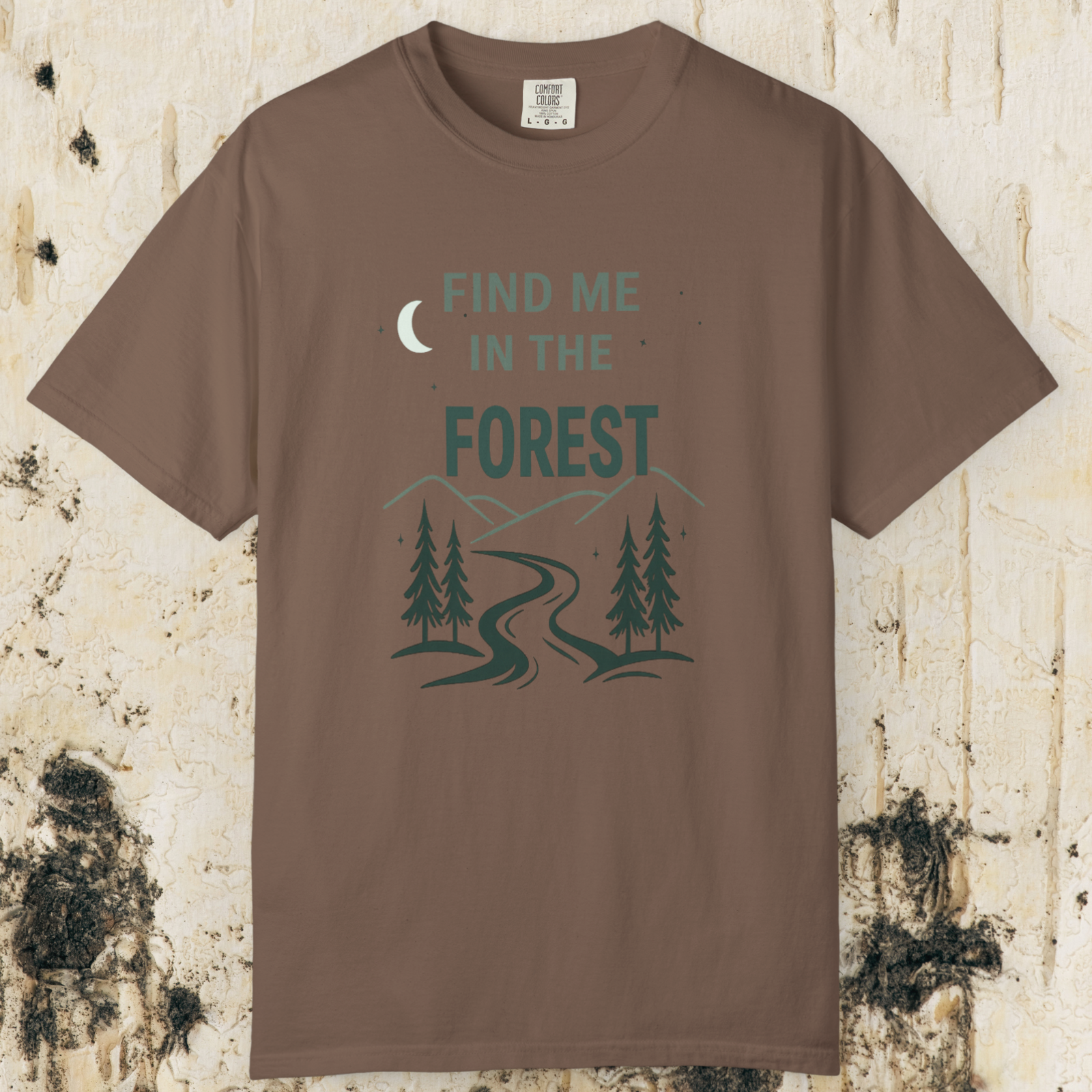 Find Me In The Forest T-Shirt