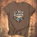 We Row At Dawn T-Shirt