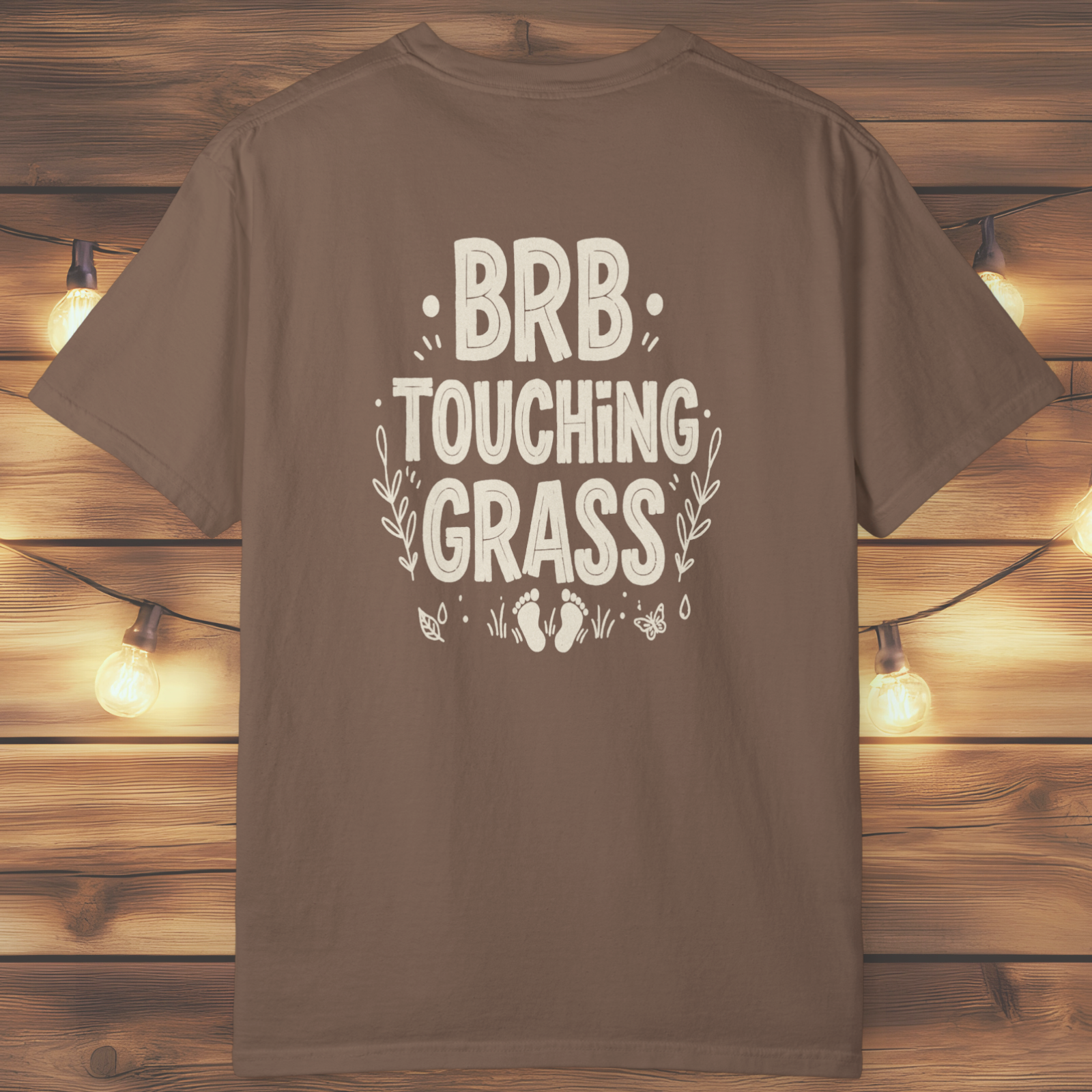 BRB Touching Grass T-Shirt