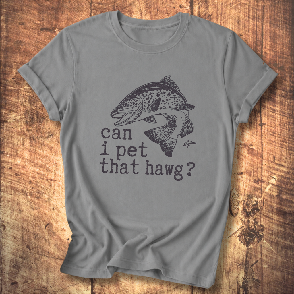 Can I Pet That Hawg? T-Shirt