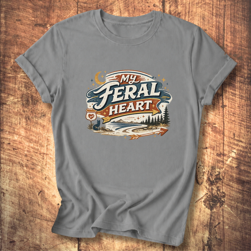 My Feral Heart T-Shirt