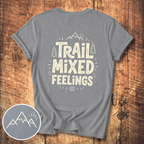 Trail Mixed Feelings T-Shirt