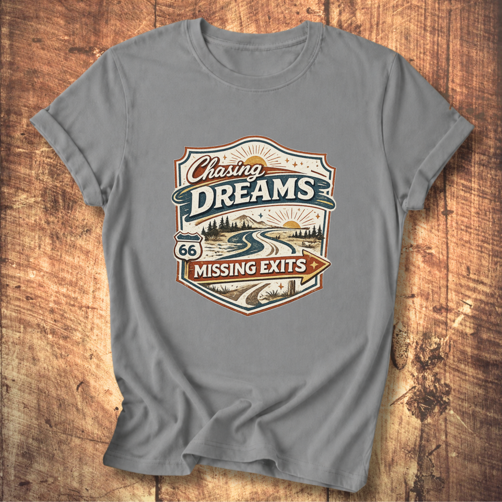 Chasing Dreams Missing Exits T-Shirt