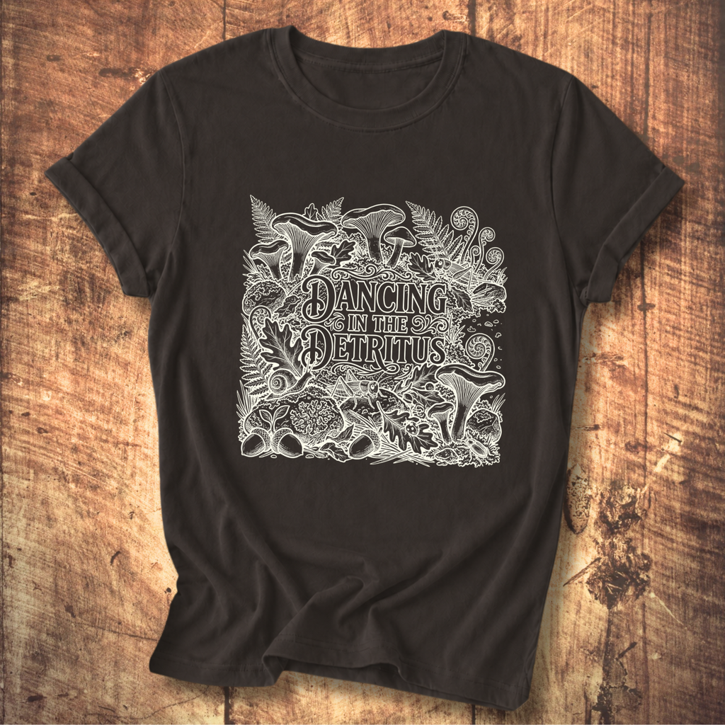 Dancing in the Detritus T-Shirt