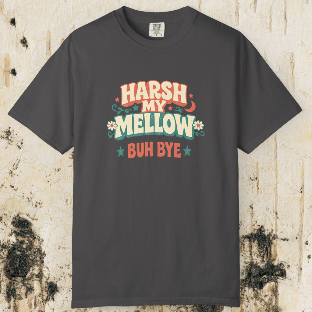 Harsh My Mellow Buh Bye Floral T-Shirt