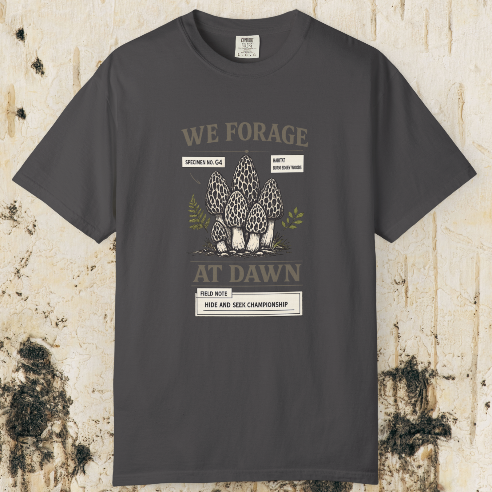 We Forage at Dawn T-Shirt