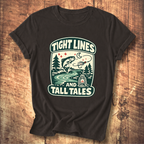 Tight Lines and Tall Tales Fishing T-Shirt