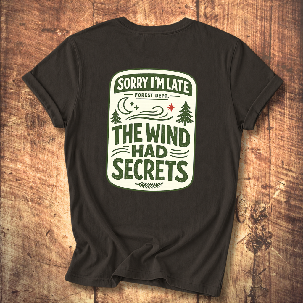 The Wind Had Secrets Tee