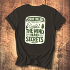 The Wind Had Secrets Tee
