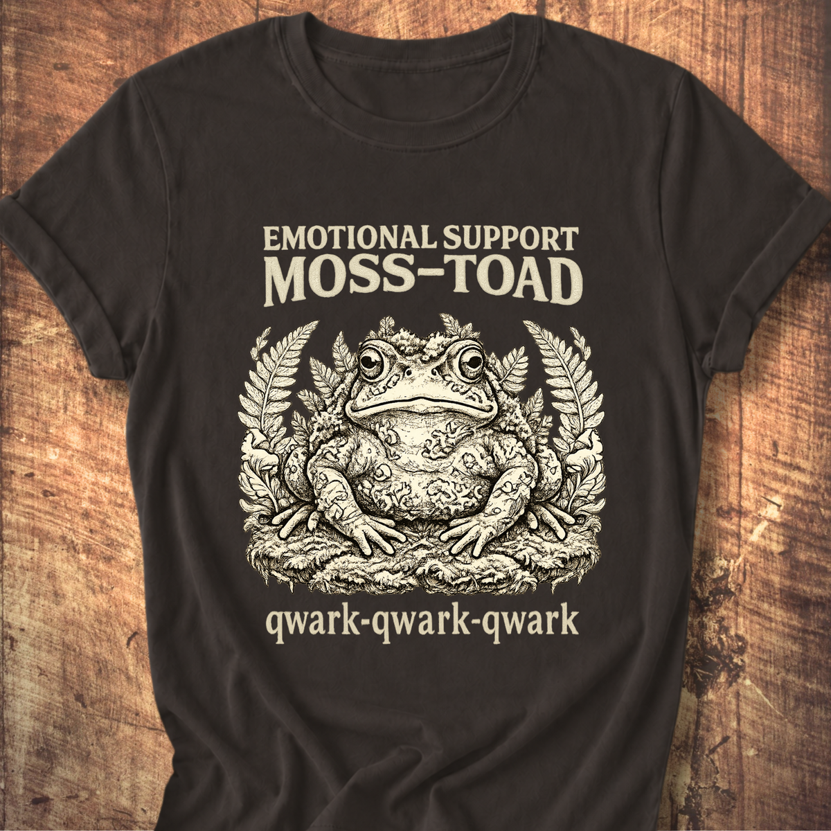 Emotional Support Moss-Toad T-Shirt