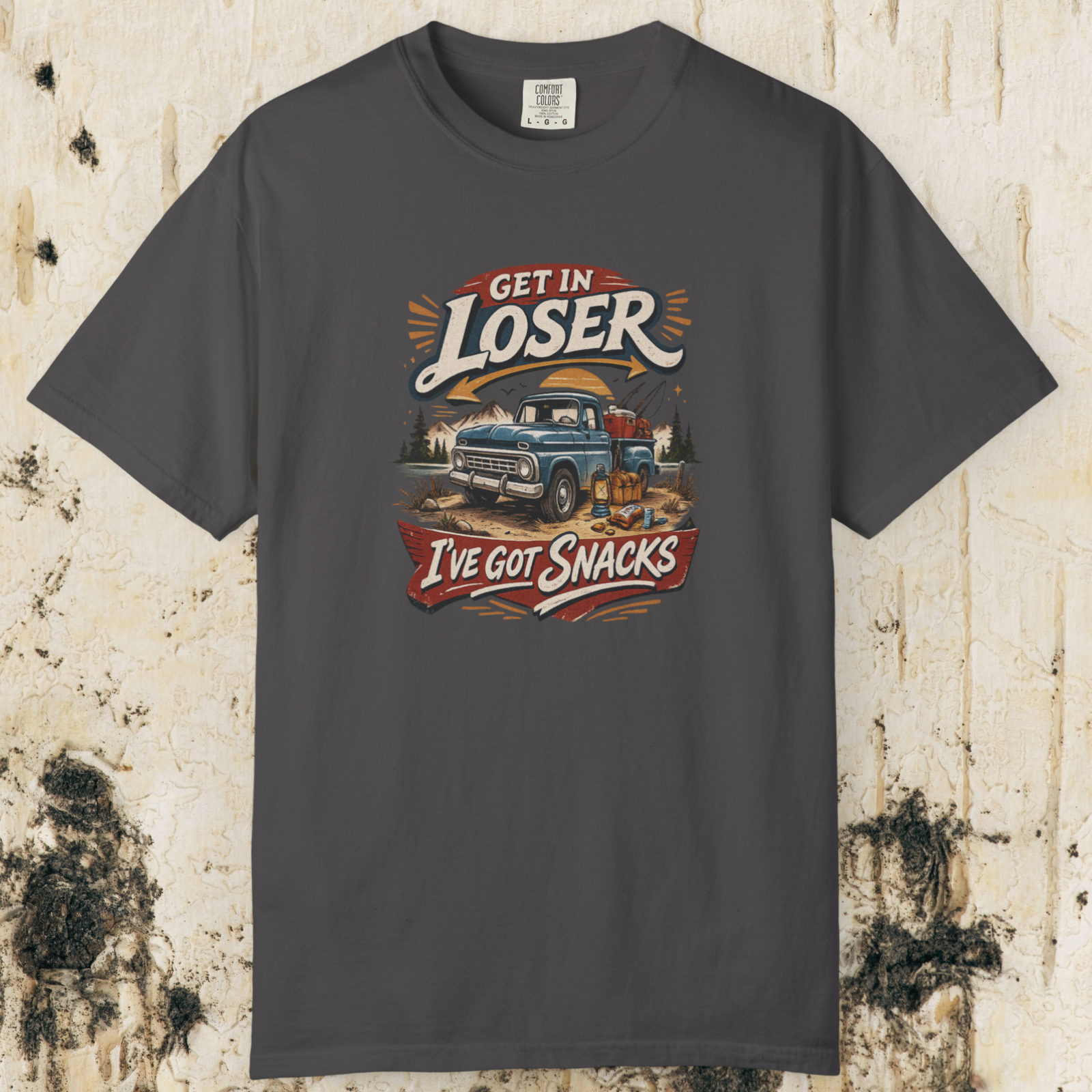 Get In Loser I’ve Got Snacks T-Shirt