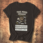 Trail Mixed Opinions T-Shirt