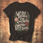 Let's Get Feral Tee