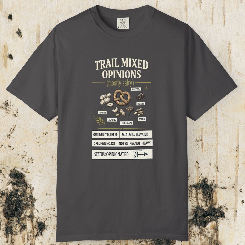 Trail Mixed Opinions T-Shirt