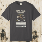 Trail Mixed Opinions T-Shirt