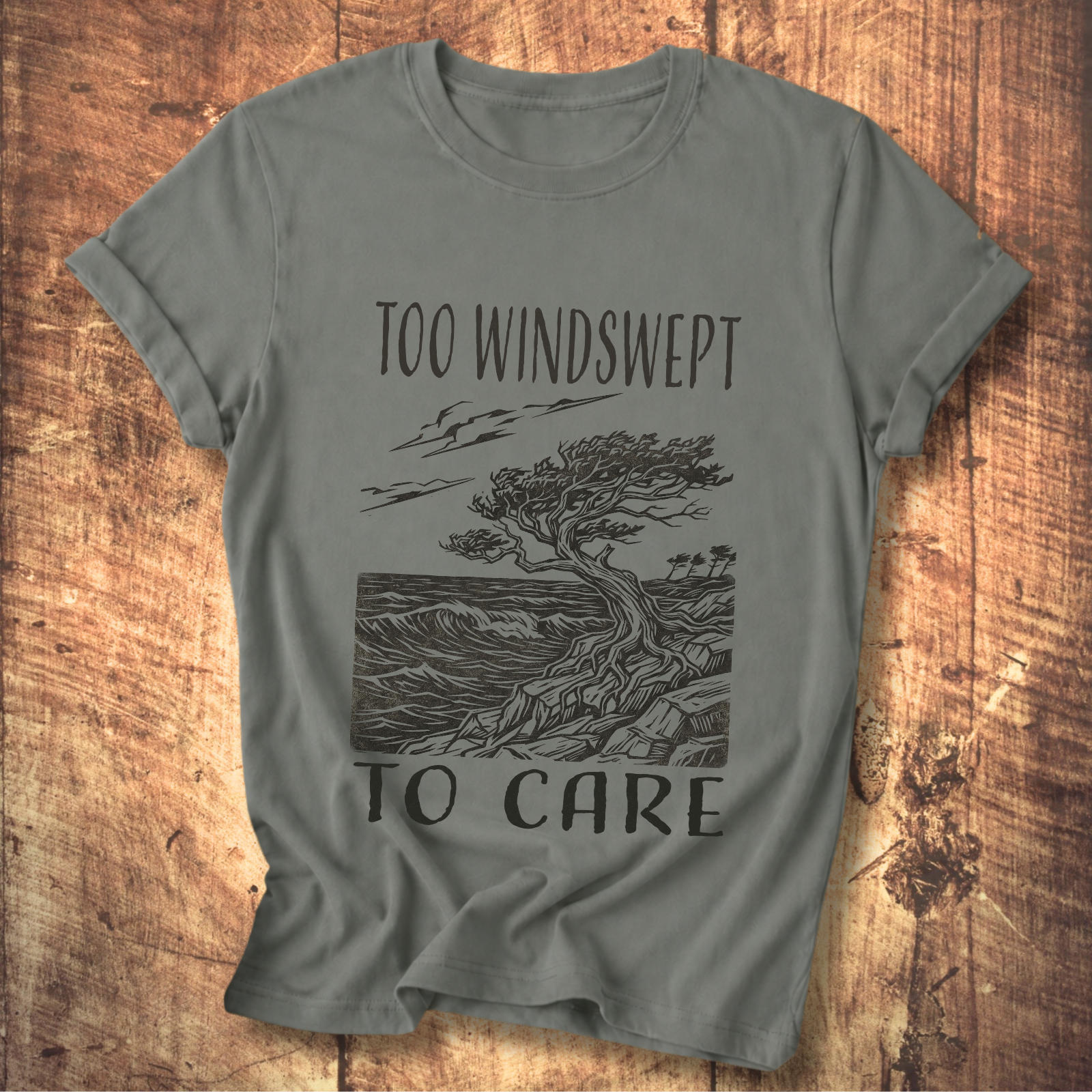 Too Windswept To Care T-Shirt