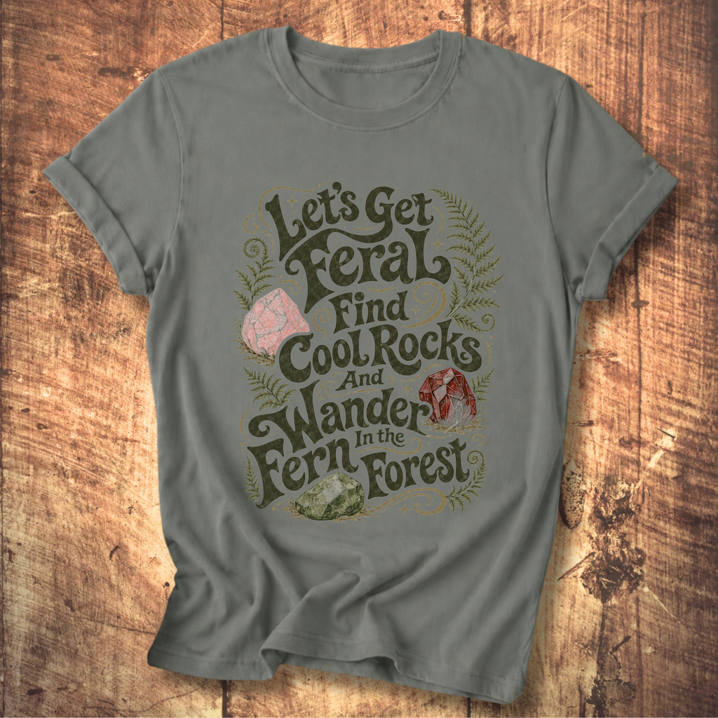 Let's Get Feral Tee
