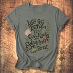 Let's Get Feral Tee