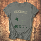 Chasing Adventure Missing Exits T-Shirt