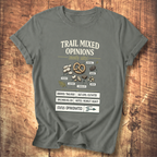 Trail Mixed Opinions T-Shirt