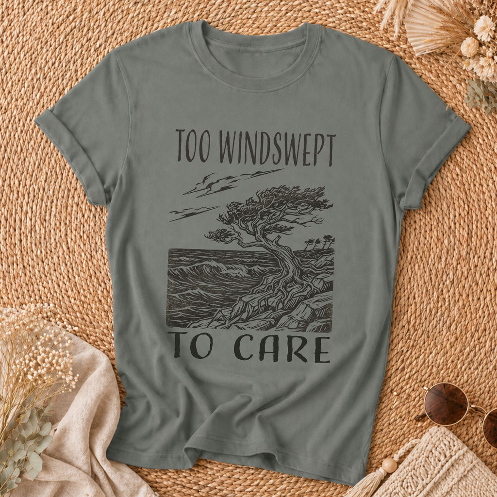 Too Windswept To Care T-Shirt