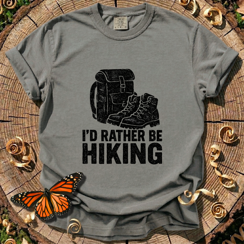 I'd Rather Be Hiking T-shirt