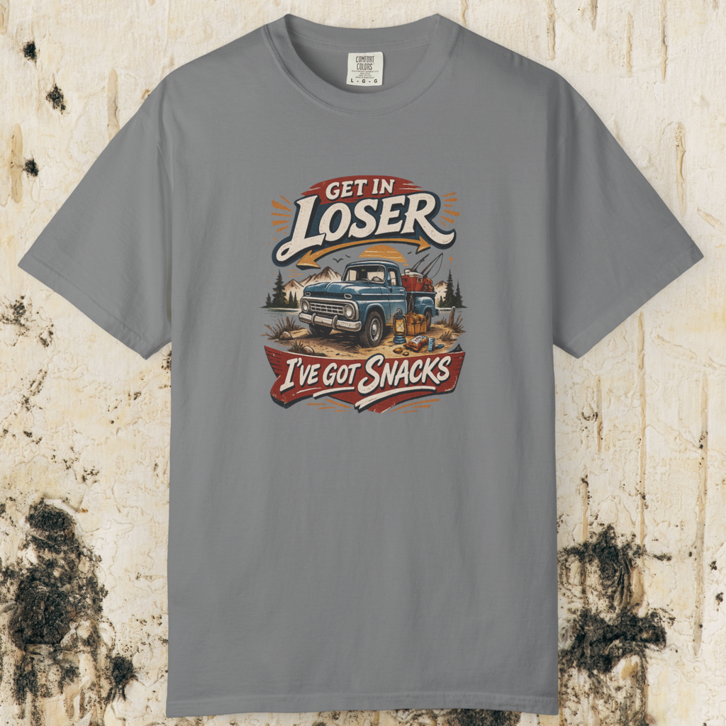Get In Loser I’ve Got Snacks T-Shirt