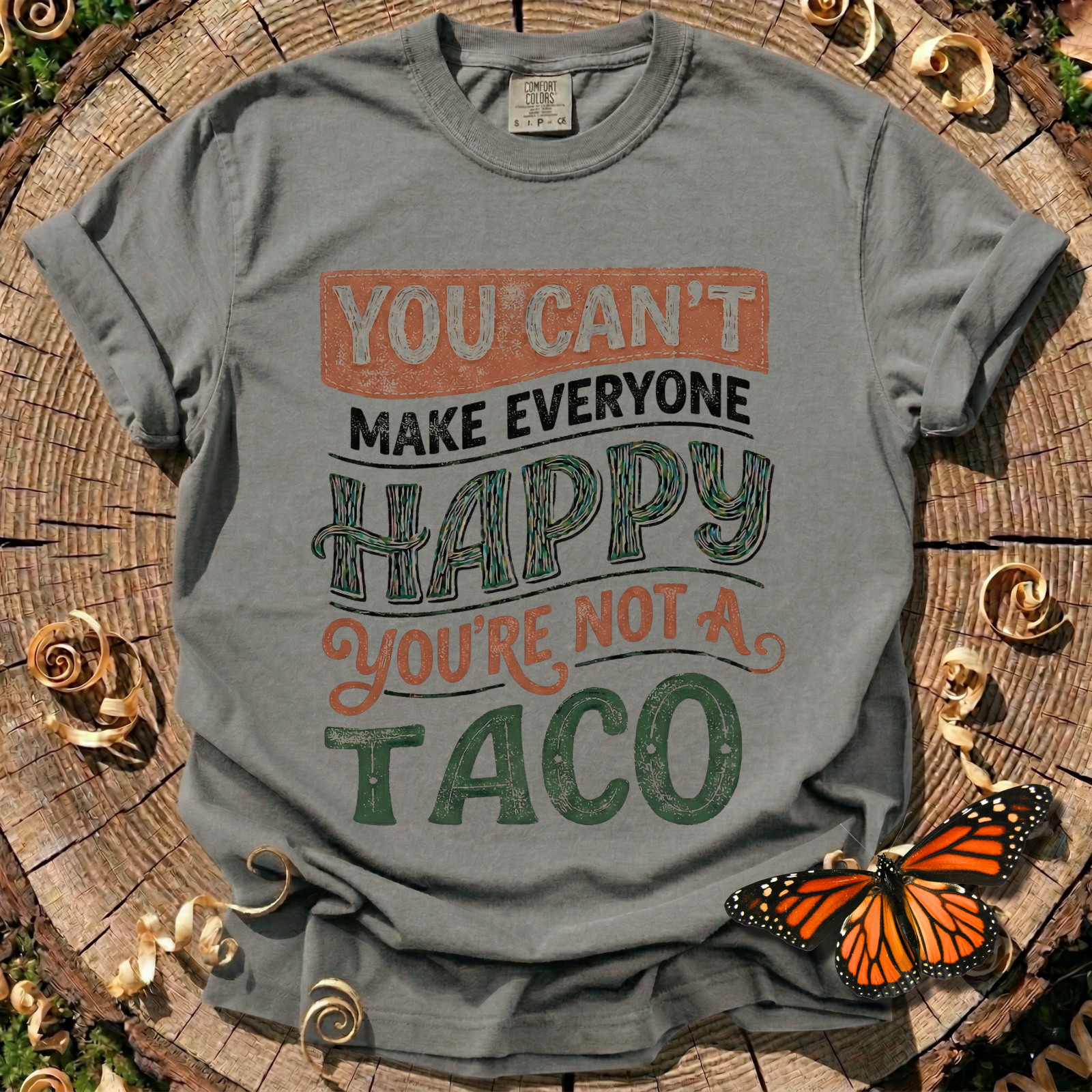 You're Not a Taco Tee