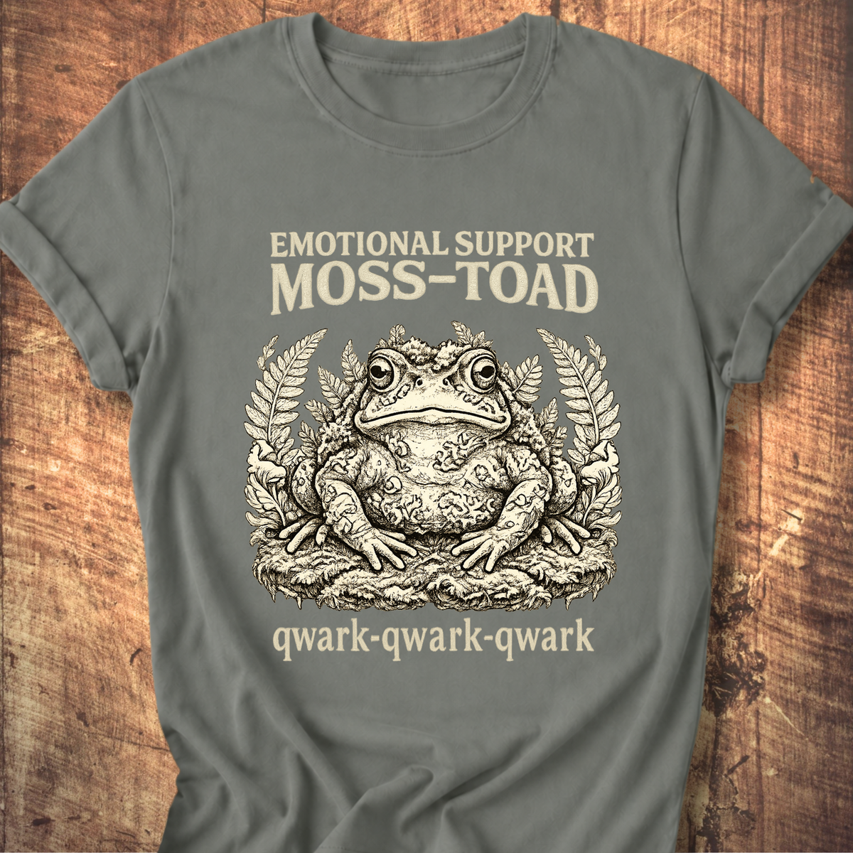 Emotional Support Moss-Toad T-Shirt