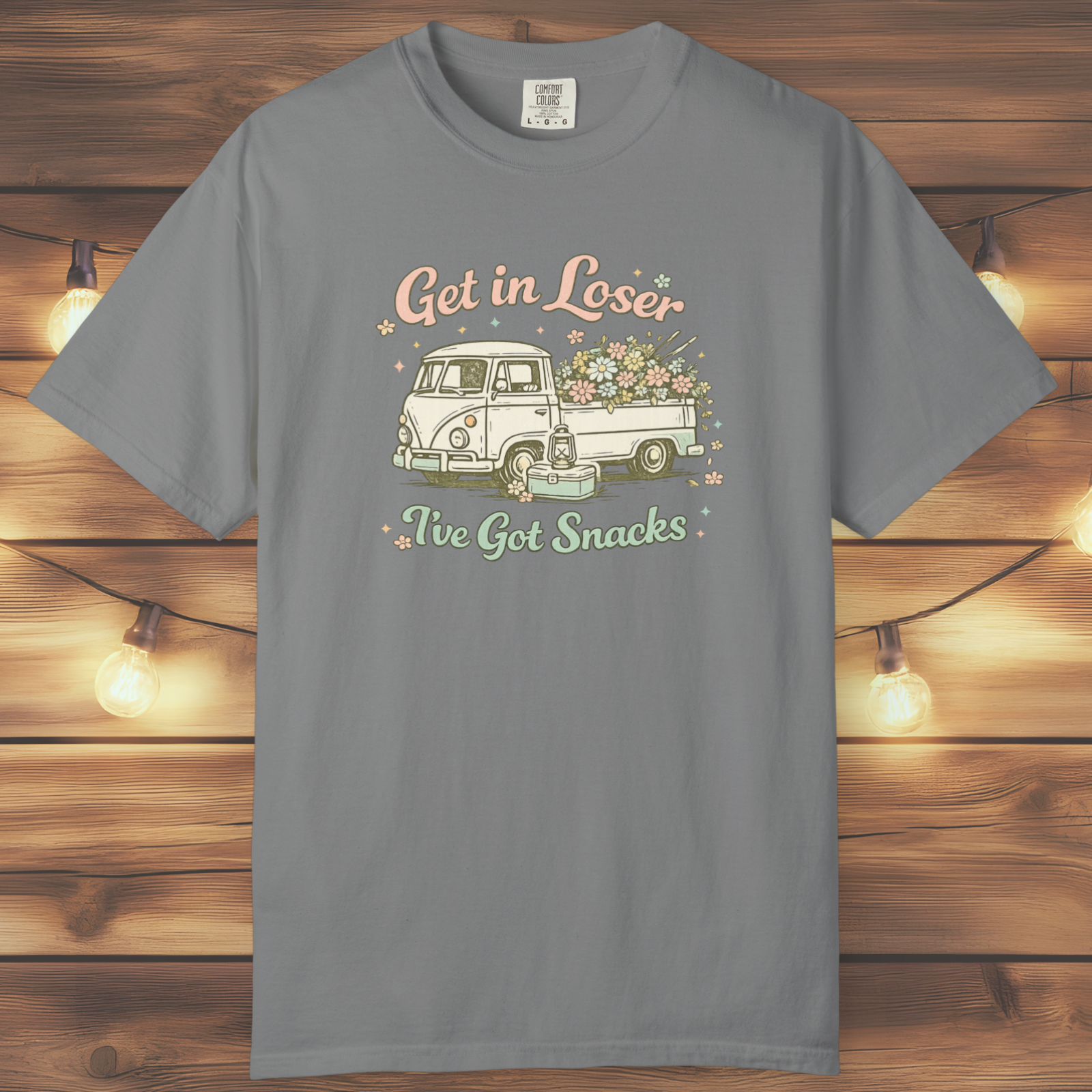 Get in Loser I've Got Snacks T-Shirt