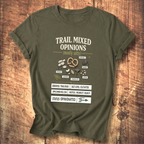 Trail Mixed Opinions T-Shirt