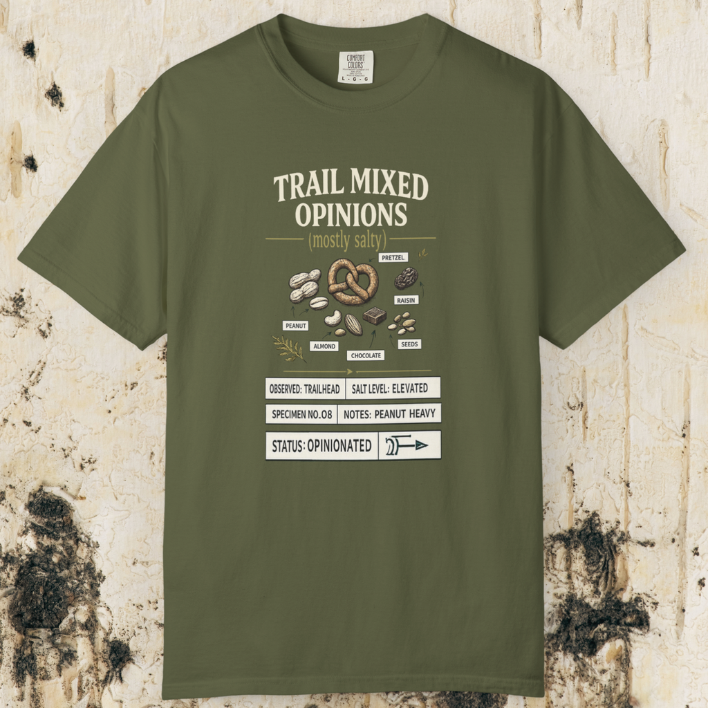 Trail Mixed Opinions T-Shirt