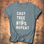 “Cast Tree #!@% Repeat” Funny Fly Fishing Tee