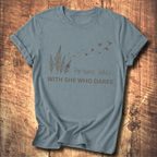 She Who Dares T-shirt