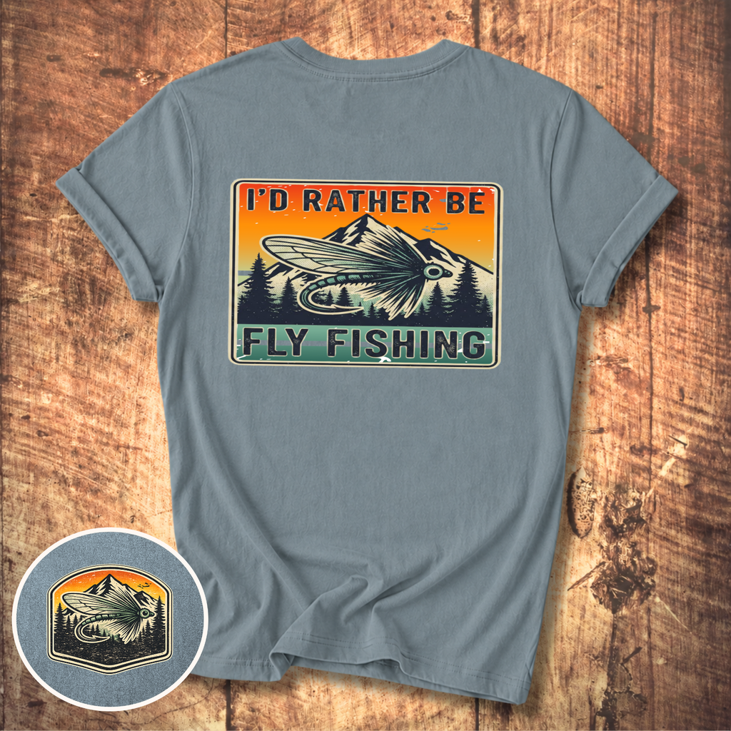 I’d Rather Be Fly Fishing Tee