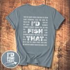 I'd Fish That T-shirt