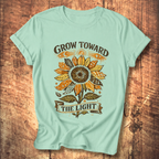 Grow Toward The Light T-shirt