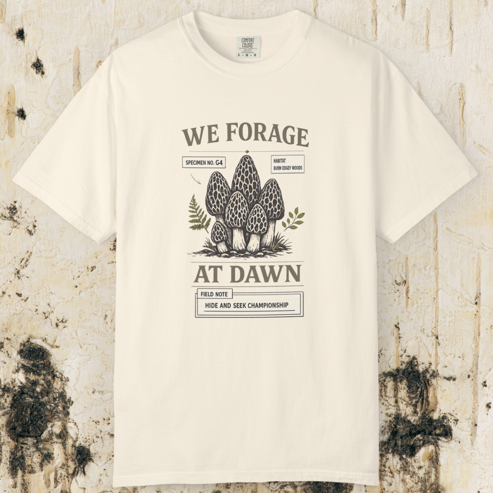 We Forage at Dawn T-Shirt