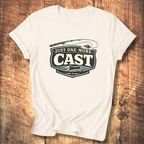 Just One More Cast T-Shirt