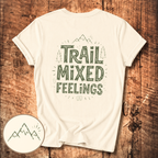 Trail Mixed Feelings T-Shirt