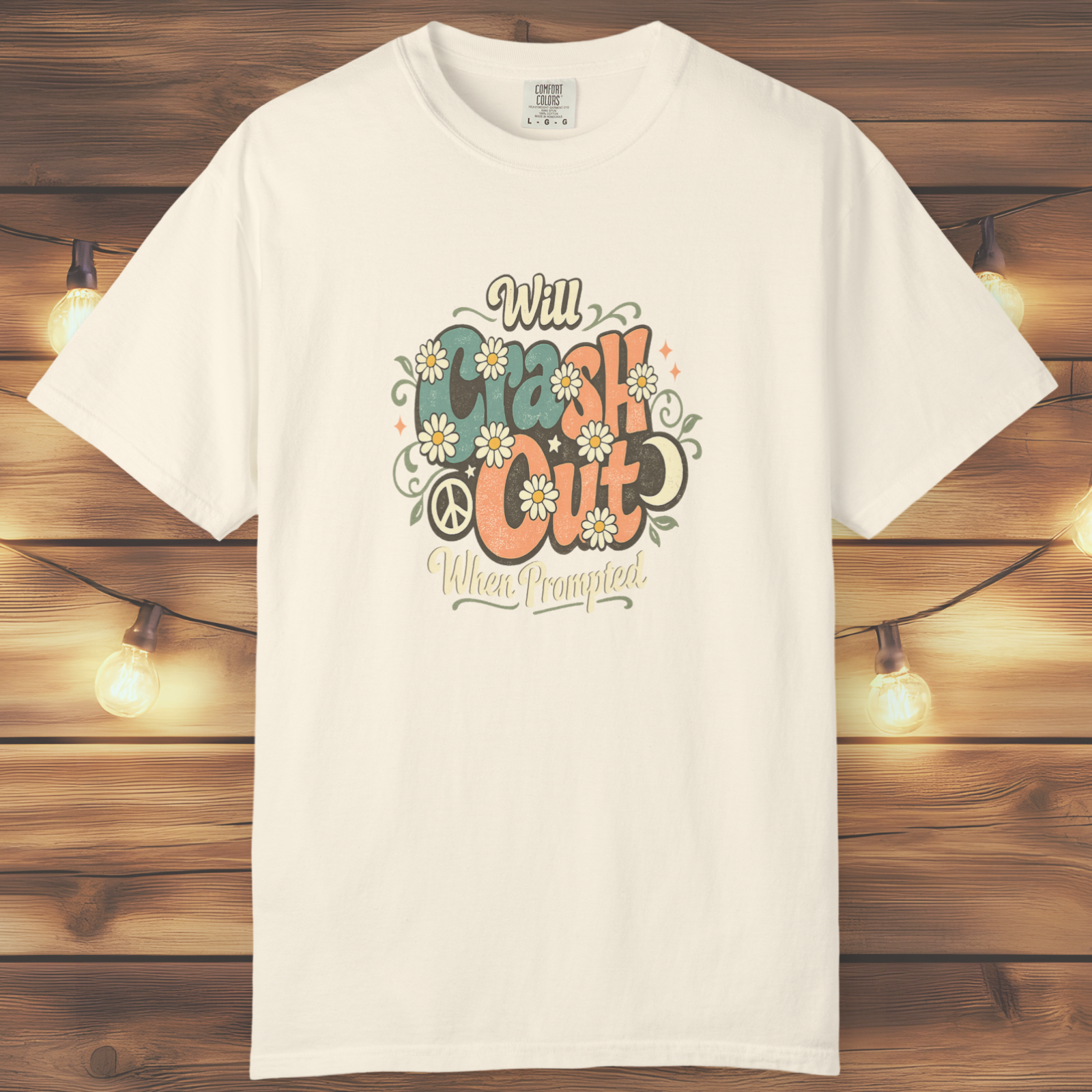 Will Crash Out When Prompted T-Shirt