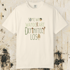 Some Who Wander Are Definitely Lost Tee