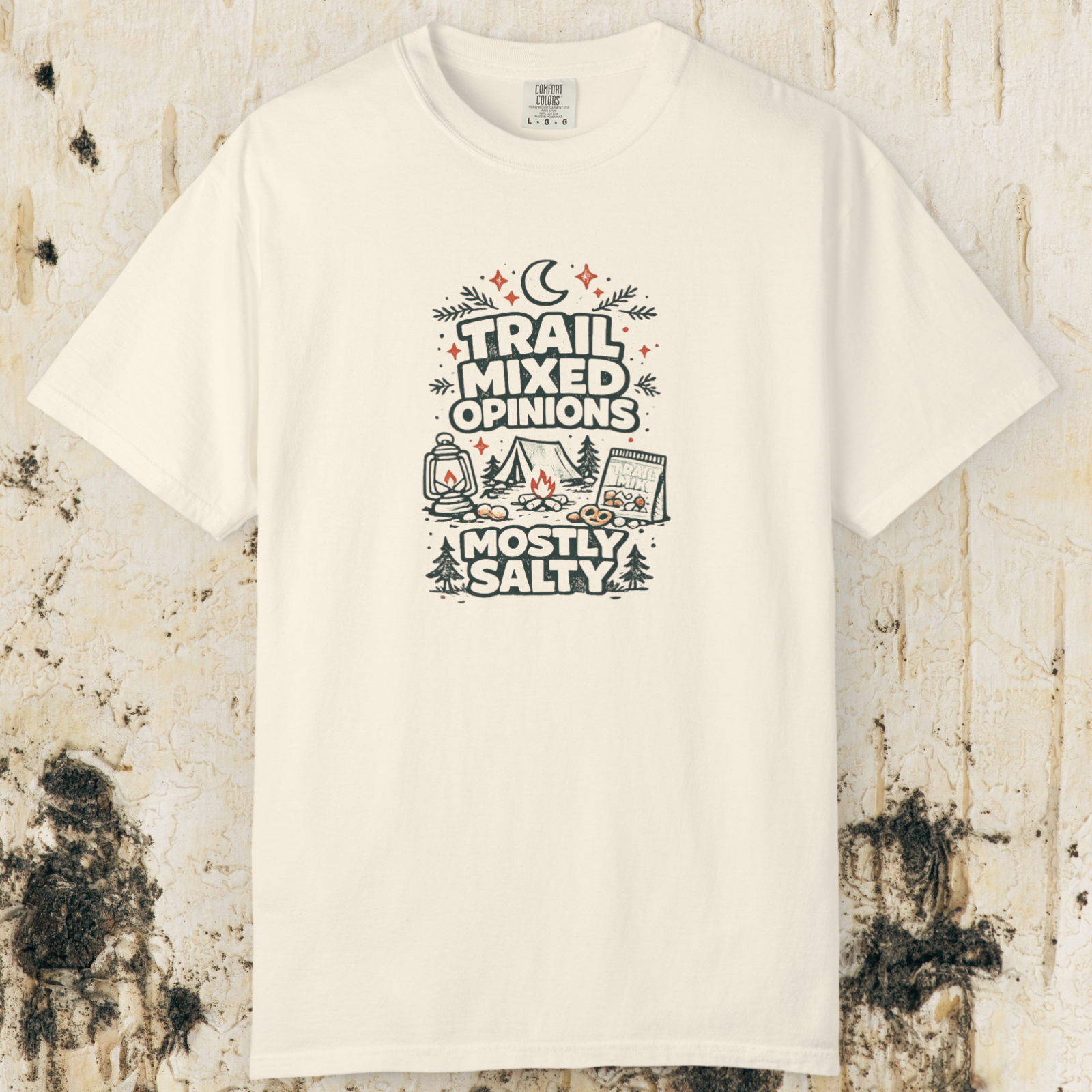 Trail Mixed Opinions, Mostly Salty T-Shirt