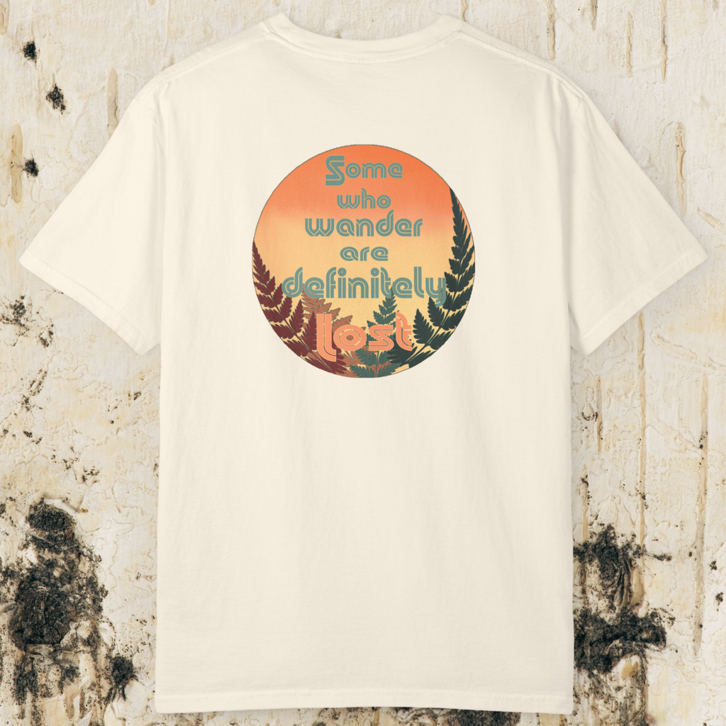 Some Who Wander Are Definitely Lost T-Shirt