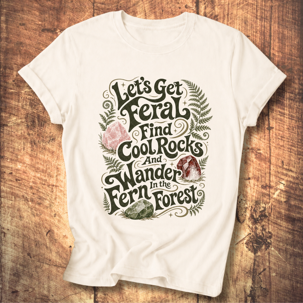Let's Get Feral Tee